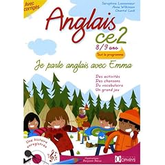 Je parle anglais avec Emma, Anglais CE2 8/9 ans, Livre avec CD audio