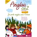 Je parle anglais avec Emma, Anglais CE2 8/9 ans, Livre avec CD audio