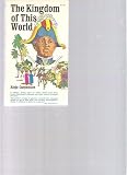 The Kingdom of This World: A Novel