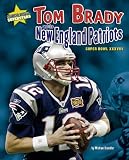 Tom Brady and the New England Patriots: Super Bowl XXXVIII (Super Bowl Superstars)