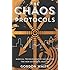 The Chaos Protocols: Magical Techniques for Navigating the New Economic Reality
