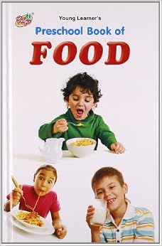 Preschool Book Of Food: Amazon.co.uk: 9789381347263: Books