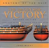 The 100-Gun Ship Victory (Anatomy of the Ship Series)