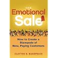 The Emotional Sale: How to Create a Stampede of New, Paying Customers