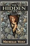 The Hidden City: The House Wars: Book One