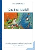 Produkt-Bild: Das Satir-Modell: Familientherapie und ihre Erweiterung