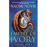 Empire of Ivory: 4von "Naomi Novik"
