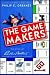 The Game Makers: The Story of Parker Brothers, from Tiddledy Winks to Trivial Pursuit