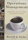Operations Management: Creating Value Along the Supply Chain