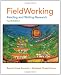 FieldWorking: Reading and Writing Research