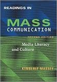 Readings In Mass Communications: Media Literacy and Culture