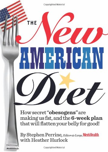 The New American Diet: How secret obesogens are making us