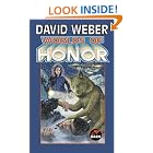Worlds Of Honor by David Weber