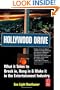Hollywood Drive: What it Takes to Break in, Hang in & Make it in the Entertainment Industry
