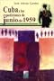 Cuba Y Las Expediciones De Junio De 1959 (Spanish Edition)