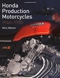 Honda Production Motorcycles 1946-1980 (Crowood Motoclassics)