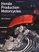 Book cover of Honda Production Motorcycles 1946-1980 (Crowood Motoclassics).