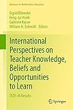 International perspectives on teacher knowledge, beliefs and opportunities to learn : TEDS-M Results