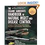 The Organic Gardener's Handbook of Natural Insect and Disease Control: A Complete Problem-Solving Guide to Keeping Your Garden and Yard Healthy Without Chemicals