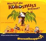 Wer hat die Kokosnuss geklaut?: Bekannte Lach- und Spa&szlig;lieder: 12 bekannte Lach- und Spa&szlig;lieder - Margit Sarholz, Werner Meier