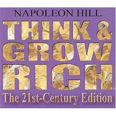 Think and Grow Rich: The 21st-Century Edition