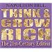 Think and Grow Rich: The 21st-Century Edition