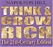 Think and Grow Rich: The 21st-Century Edition