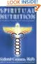 Spiritual Nutrition: Six Foundations for Spiritual Life and the Awakening of Kundalini