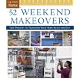 52 Weekend Makeovers (Taunton Home (Hardcover)) by Taunton Press