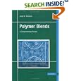 Polymer Blends: Introduction and Review by Lloyd M. Robeson