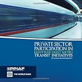 Private sector participation in light rail-light metro transit initiatives