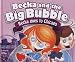 Becka Goes to Chicago (Becka and the Big Bubble)