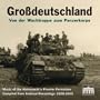 Grossdeutschland: Von der Wachtruppe zum Panzerkorps