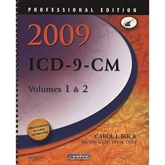 2009 ICD-9-CM, Volumes 1 and 2 Professional Edition (ICD-9 PROF VERSION VOLS 1 & 2)