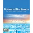Distributed and Cloud Computing: Clusters, Grids, Clouds, and the Future Internet
