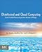 Distributed and Cloud Computing: Clusters, Grids, Clouds, and the Future Internet