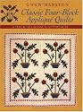 Classic Four-Block Applique Quilts: A Back-To-Basics Approach