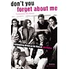 Don't You Forget About Me: Contemporary Writers on the Films of John Hughes