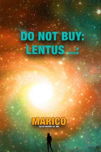 Do Not Buy: Lentus Amor: