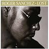 Roger Sanchez - Lost