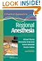 A Practical Approach to Regional Anesthesia