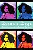 Diana's Dogs: Diana Ross and the Definition of a Diva