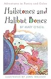 Hailstones and Halibut Bones: Adventures in Poetry and Color