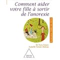 Comment aider votre fille � sortir de l'anorexie