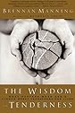The Wisdom of Tenderness