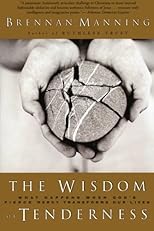 The Wisdom of Tenderness