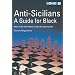 Anti-Sicilians - A Guide for Black
