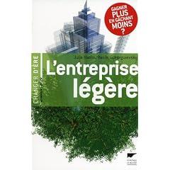 Entreprise l�g�re. Gagner plus en gachant moins