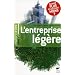 Entreprise l�g�re. Gagner plus en gachant moins