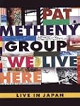 Pat Metheny - We Live Here - Live In...